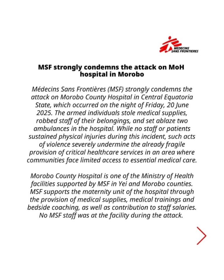 MSF Statement Following Armed Attack on Morobo County Hospital in Central Equatoria
