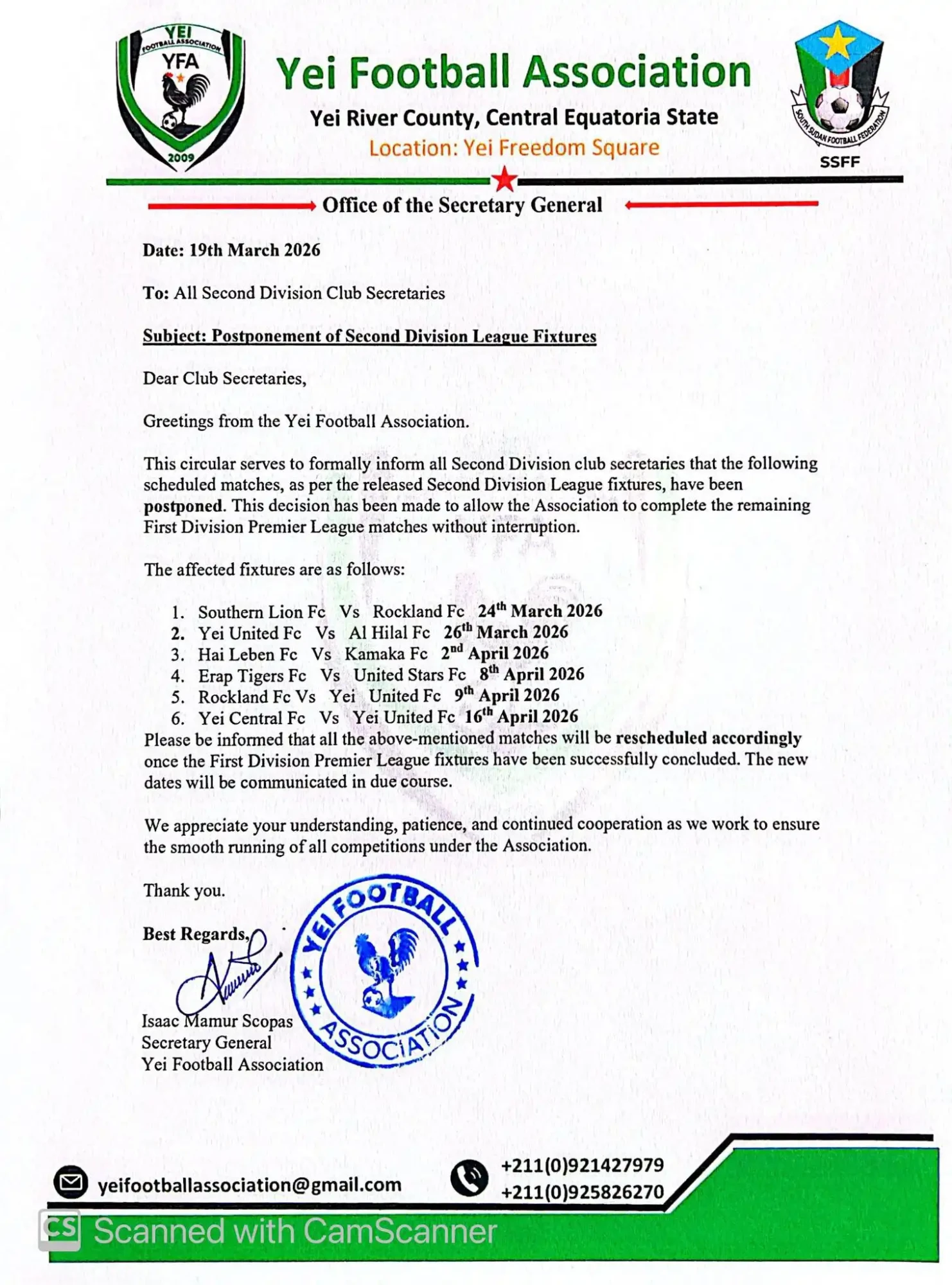 All matches will be rescheduled after the First Division Premier League concludes. Clubs will receive new dates from the Yei Football Association.
